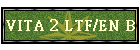 VITA 2 LTF/EN B