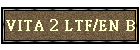 VITA 2 LTF/EN B