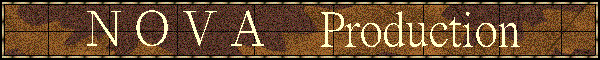 ＮＯＶＡ　Production